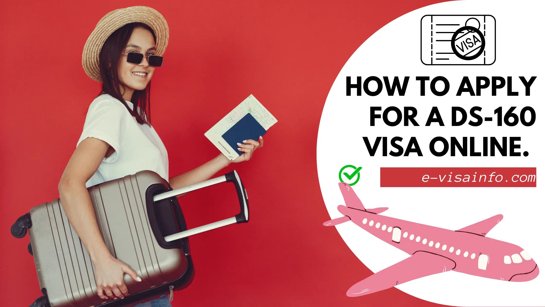 How to apply DS-160 Visa.