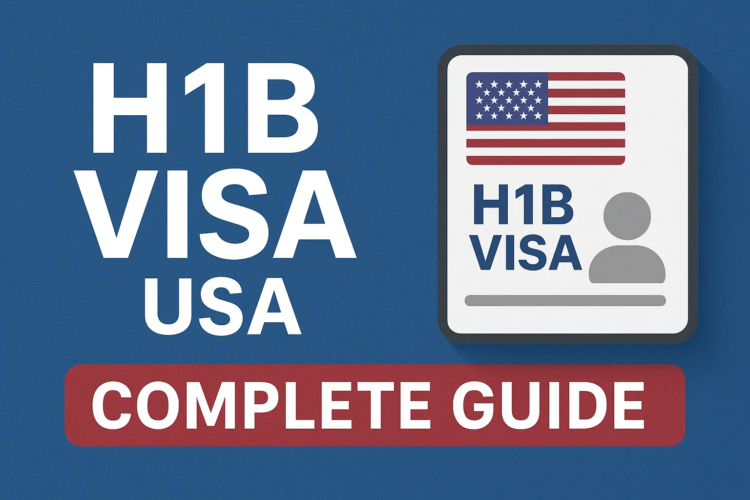 H1B Visa USA: Complete Guide to Work Visa for Skilled Professionals » e ...